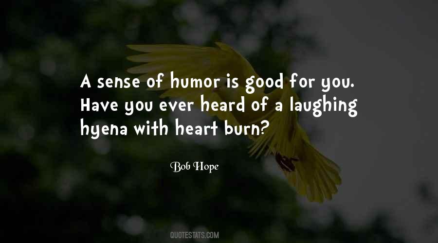 Quotes About Good Sense Of Humor #578123