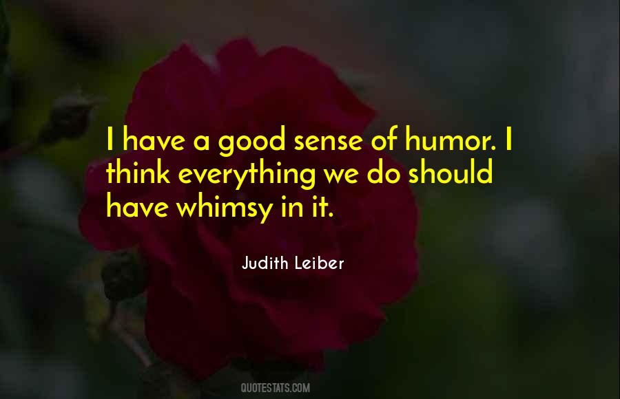 Quotes About Good Sense Of Humor #784890