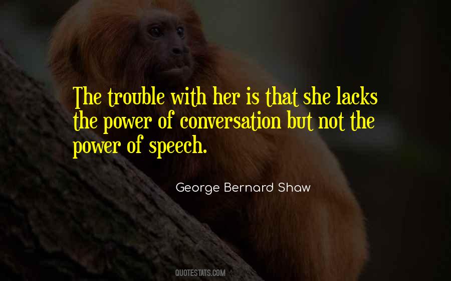 Quotes About The Power Of Conversation #852825