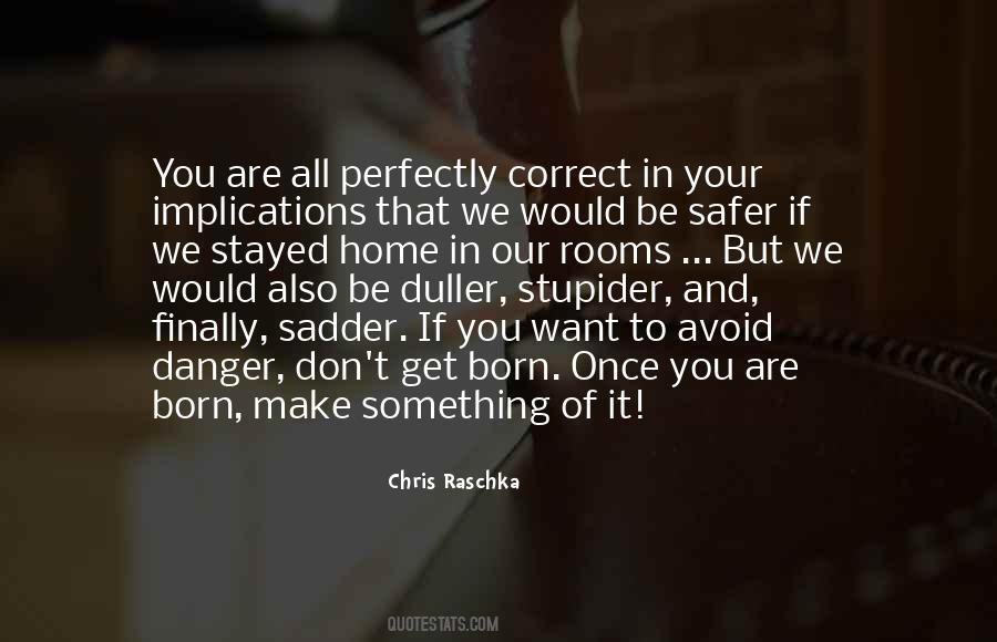 If You Are Correct Quotes #1341290