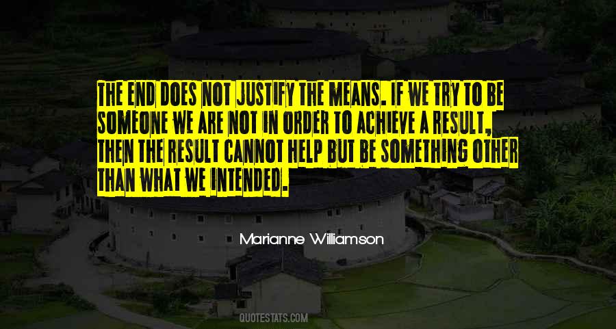 In Order To Achieve Something Quotes #495960