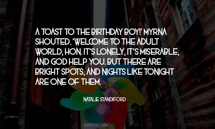 Welcome God Quotes #1062279