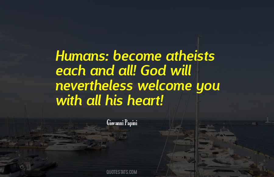 Welcome God Quotes #1637268