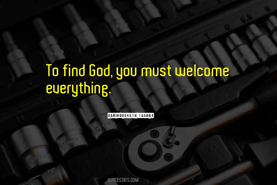 Welcome God Quotes #545078