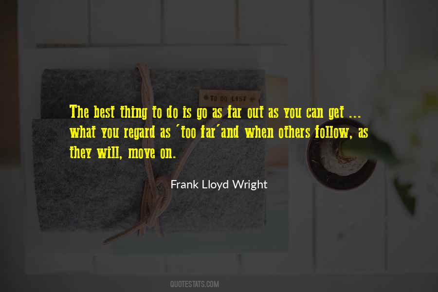 When To Move On Quotes #1451021