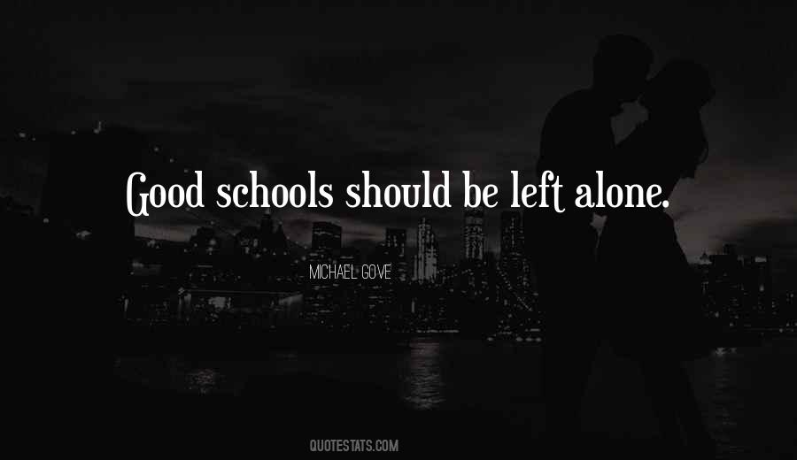 Quotes About Good Schools #1112604