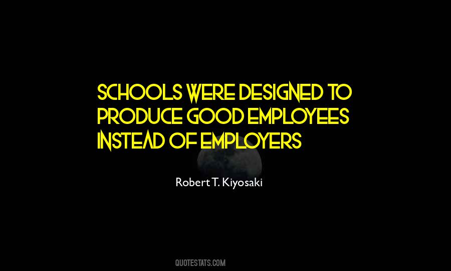 Quotes About Good Schools #1192101