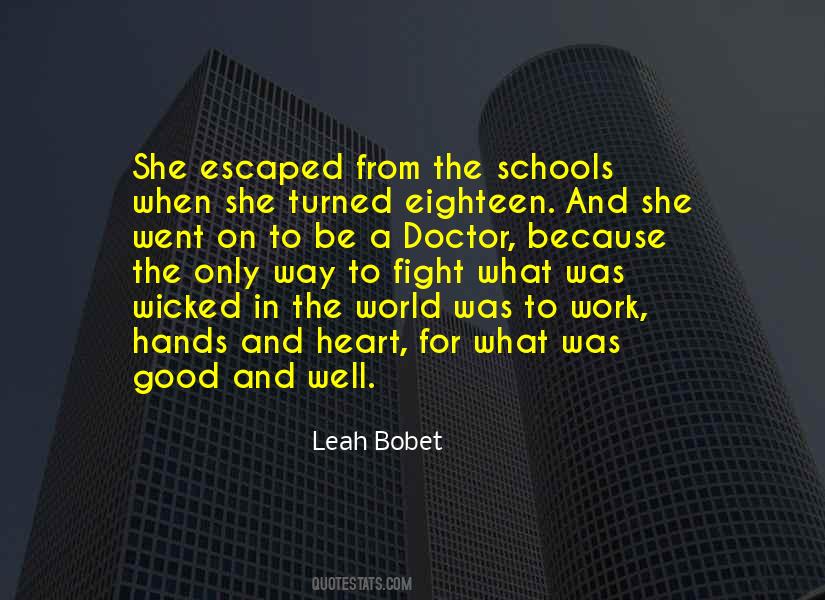 Quotes About Good Schools #1408975