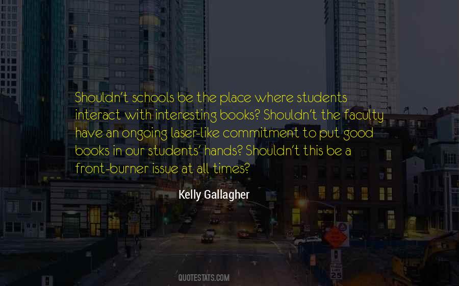 Quotes About Good Schools #21409