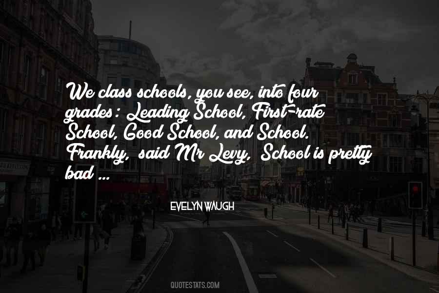 Quotes About Good Schools #507164
