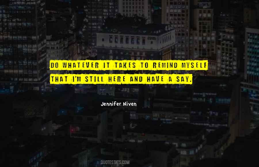 I Do Whatever It Takes Quotes #1337629