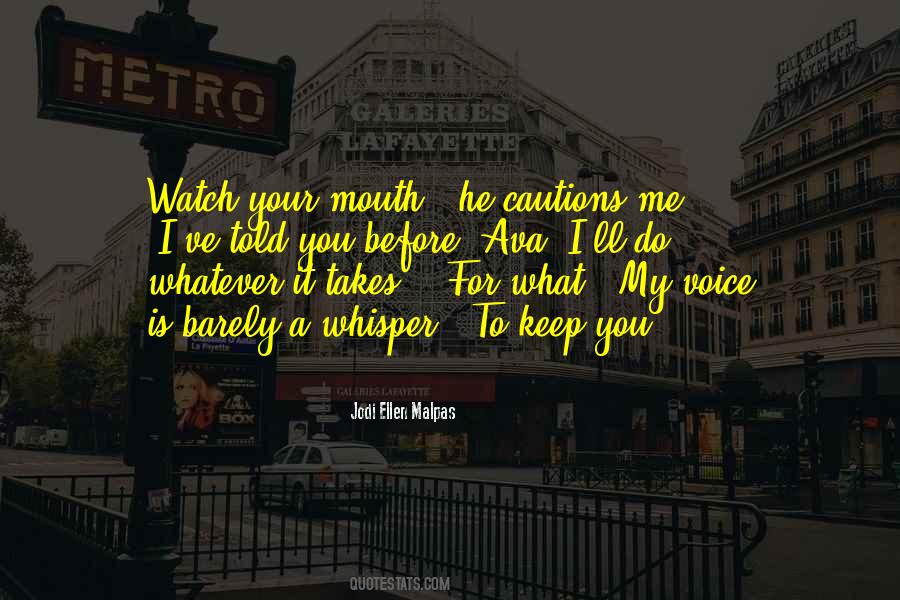 I Do Whatever It Takes Quotes #1739275