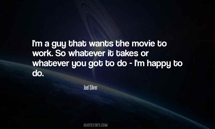 I Do Whatever It Takes Quotes #206674
