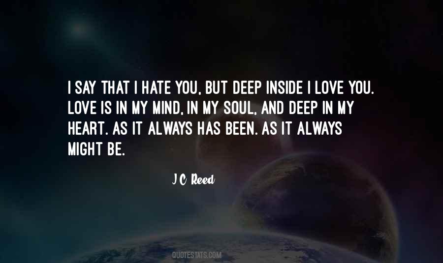 Love Is Inside Quotes #1557642