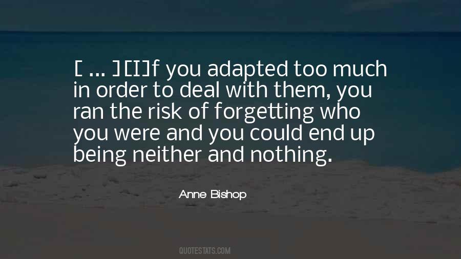Quotes About Nothingness And Being #1672438