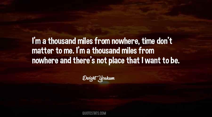 M Miles Quotes #577425