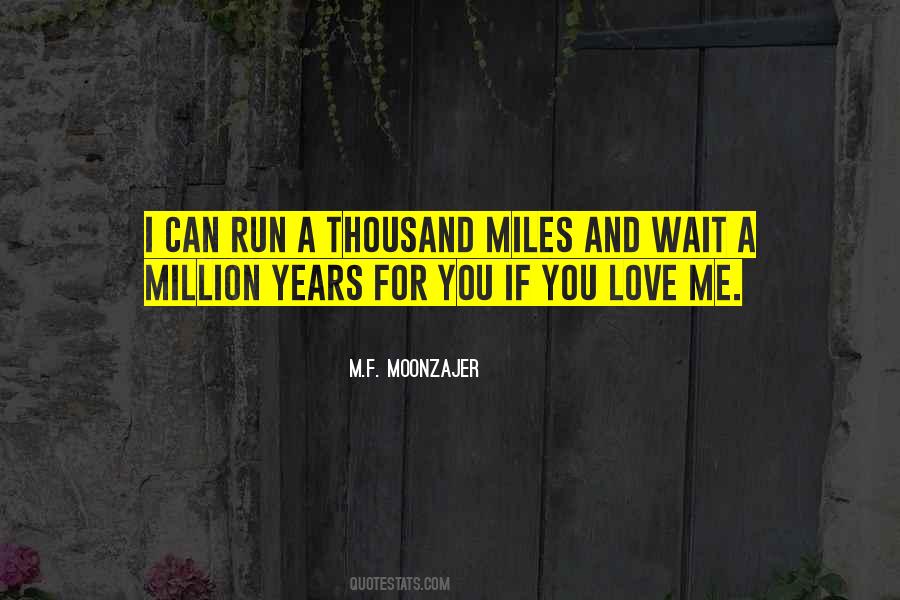 M Miles Quotes #866336