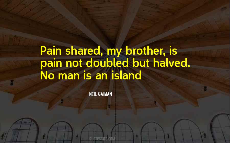 Man Is An Island Quotes #363011