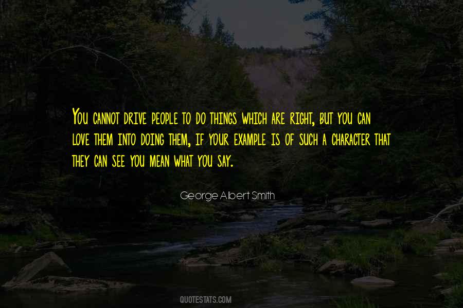 You Mean What You Say Quotes #1098848