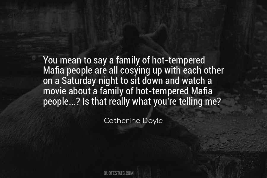 You Mean What You Say Quotes #1522683