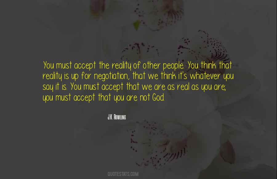 Accept The Reality Quotes #1002827