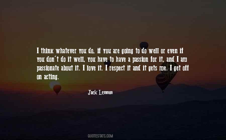You Are It For Me Quotes #829570