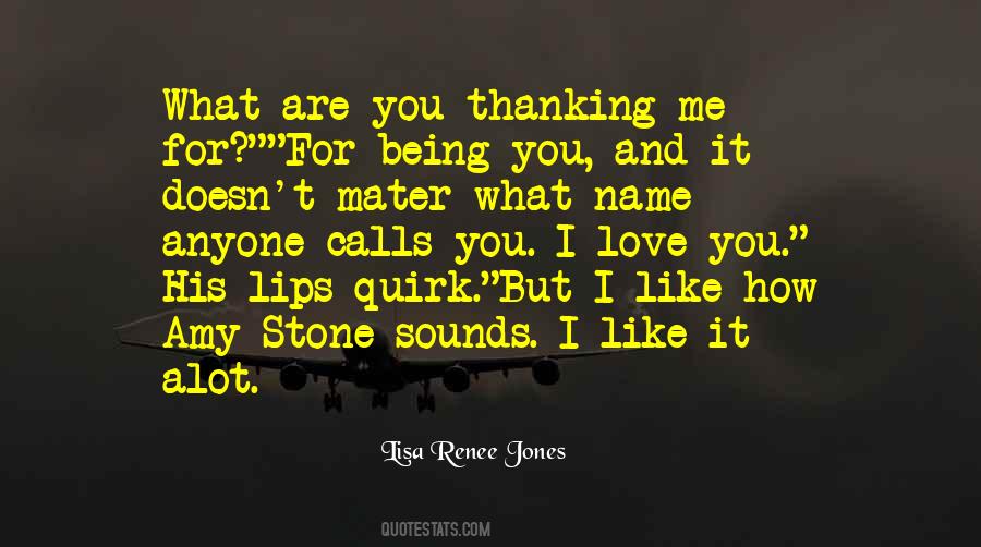 You Are It For Me Quotes #841173