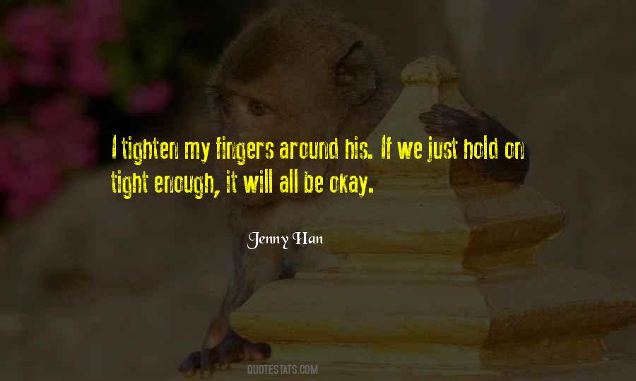 I Will Hold On Quotes #512146