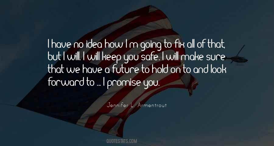 I Will Hold On Quotes #650687