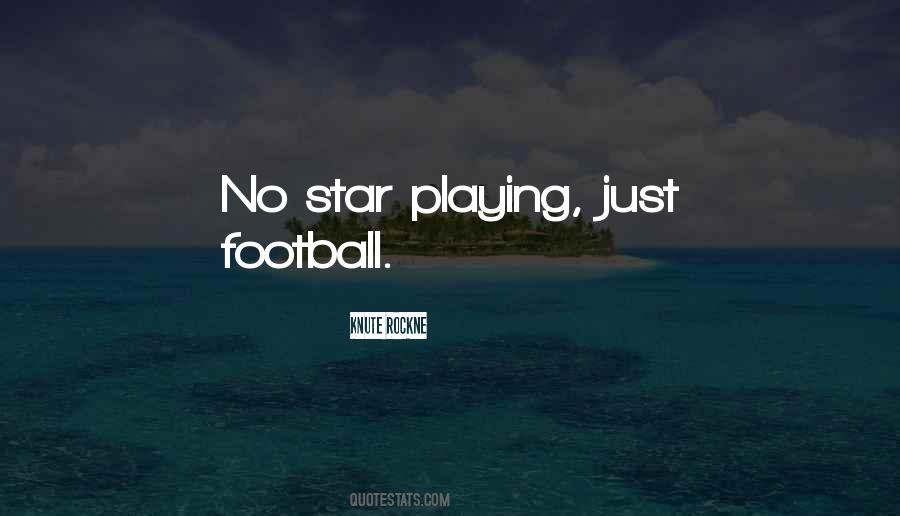Football Stars Quotes #874990