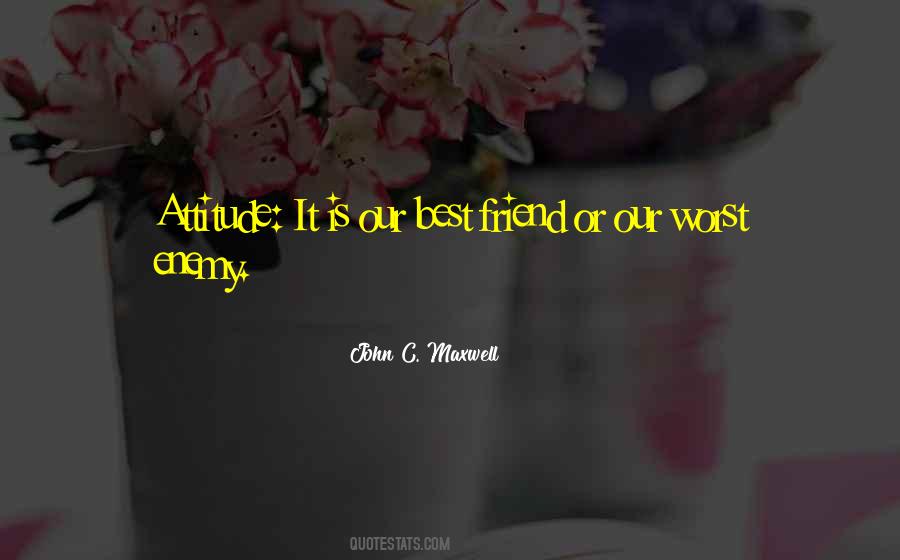 Worst Attitude Quotes #494157