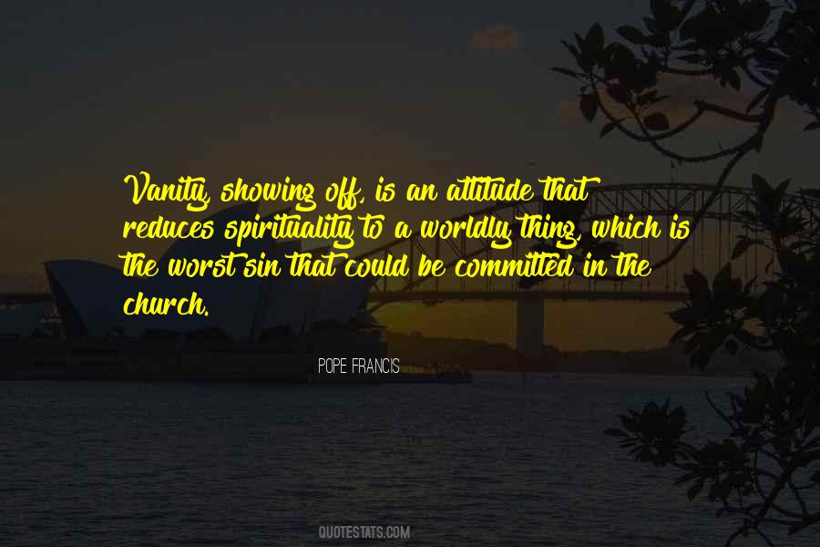 Worst Attitude Quotes #542187