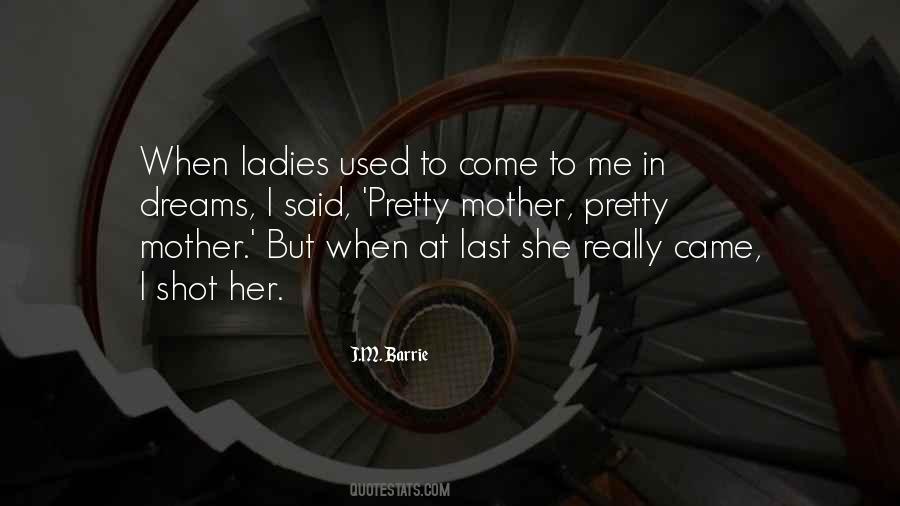 Pretty Mother Quotes #1481951