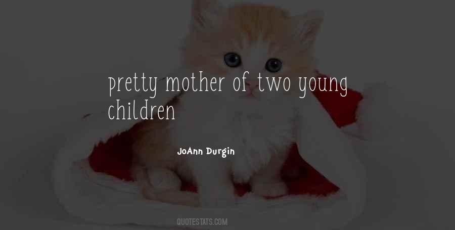 Pretty Mother Quotes #148223