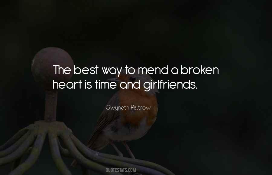 To Mend A Broken Heart Quotes #1147948