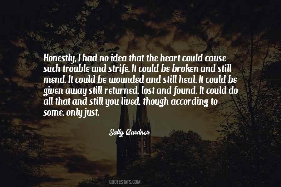 To Mend A Broken Heart Quotes #1796764