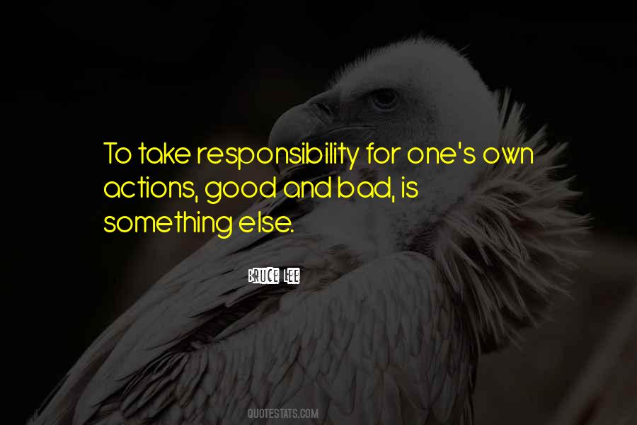 Take Responsibility For Actions Quotes #39492