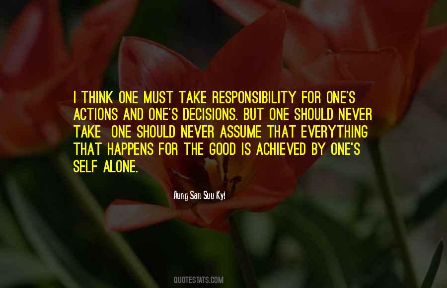 Take Responsibility For Actions Quotes #479752