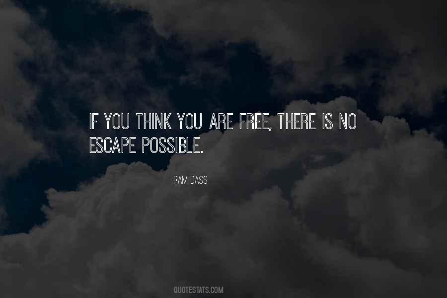 You Think You Are Quotes #997029