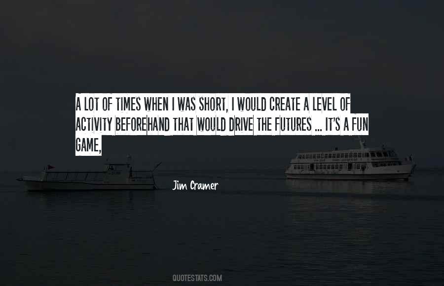 Game Fun Quotes #290555