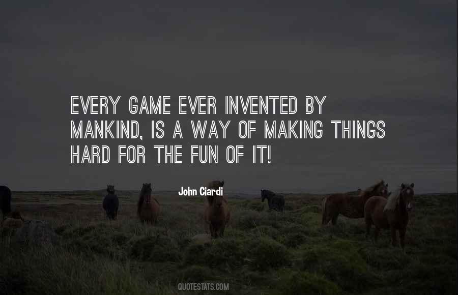 Game Fun Quotes #362333