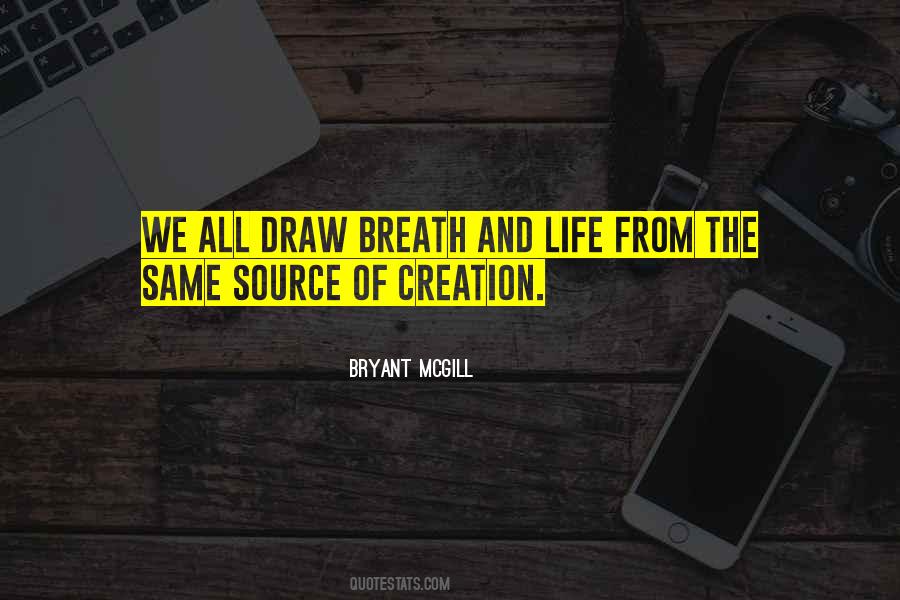 Quotes About Breath And Life #1028335