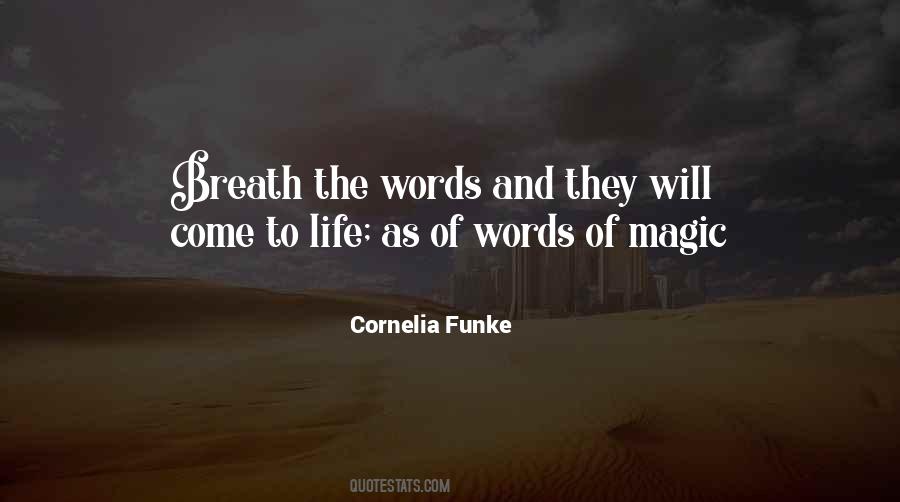 Quotes About Breath And Life #1230604