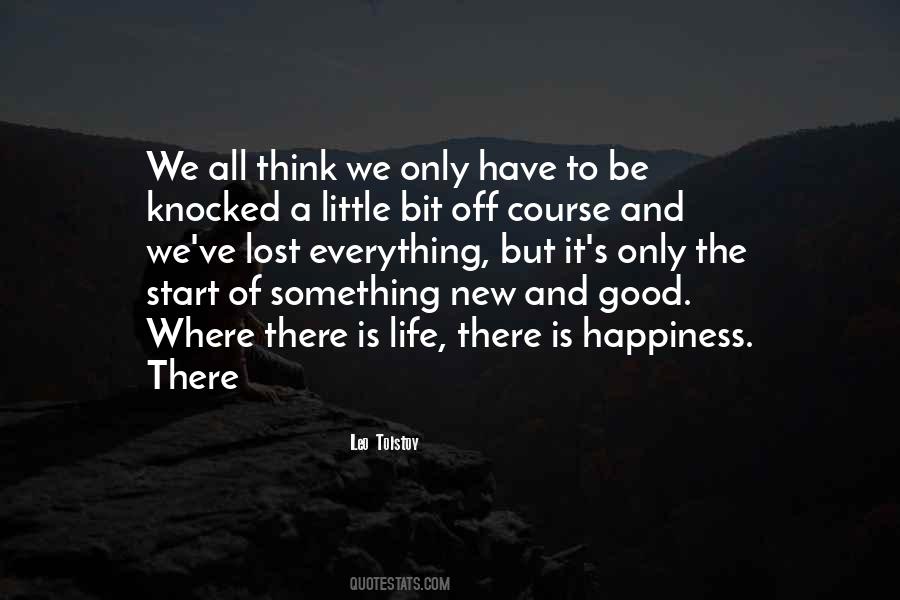 Have A Good Start Quotes #1368852