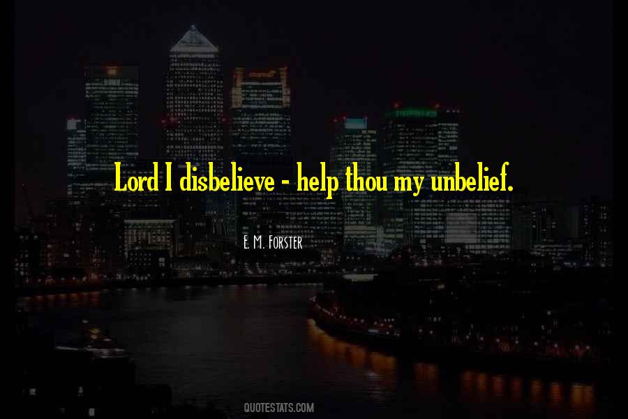 Help My Unbelief Quotes #812909