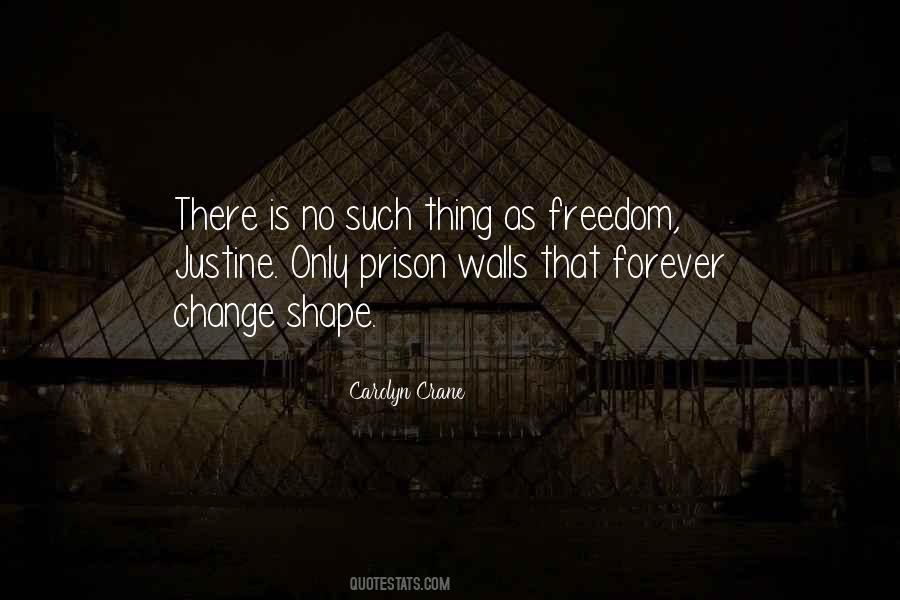 Prison Freedom Quotes #1254677