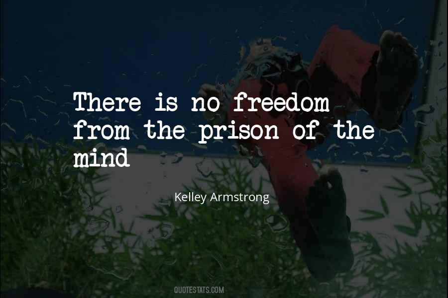 Prison Freedom Quotes #1382095