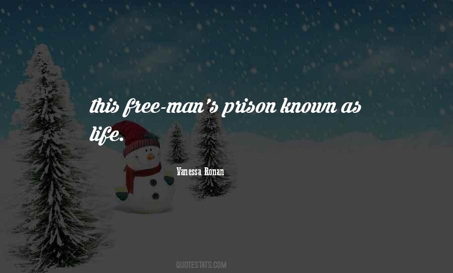Prison Freedom Quotes #1465883