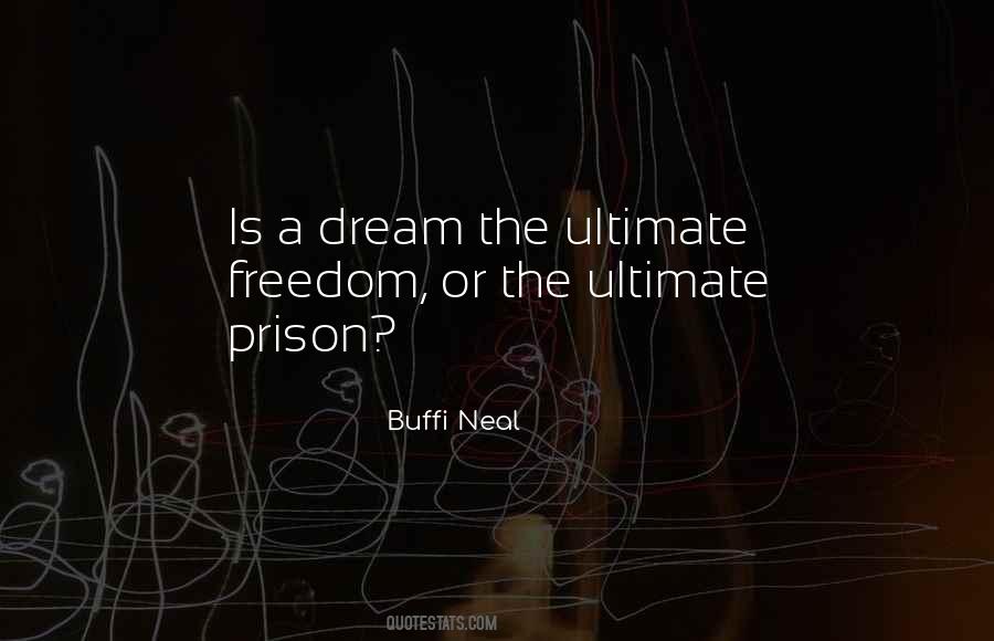 Prison Freedom Quotes #838849