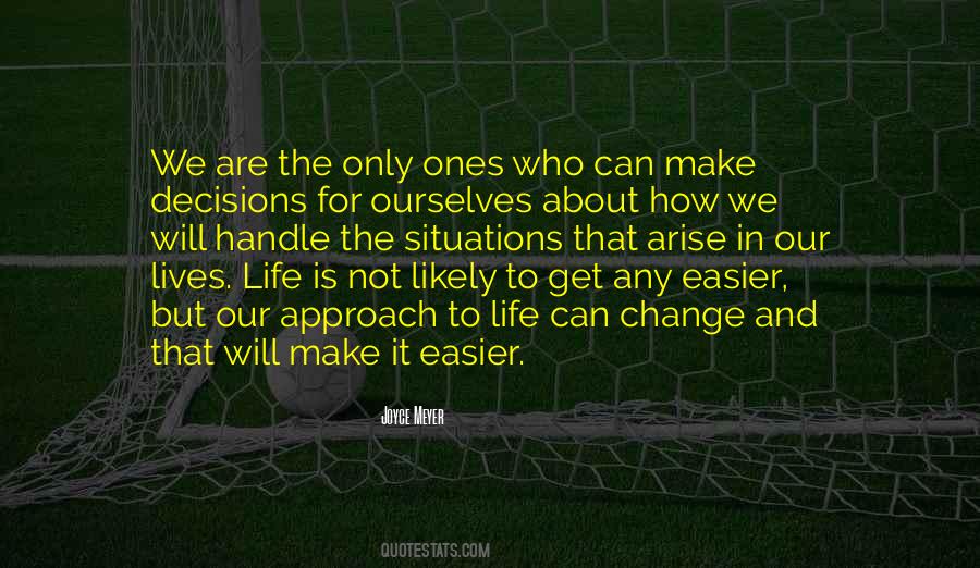 Life Is About To Change Quotes #1125267